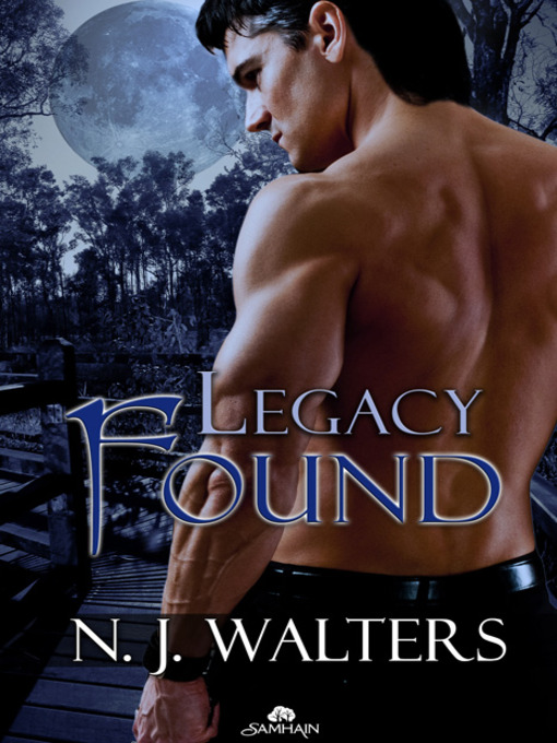 Title details for Legacy Found by N.J. Walters - Available
